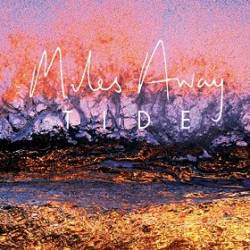Miles Away : Tide